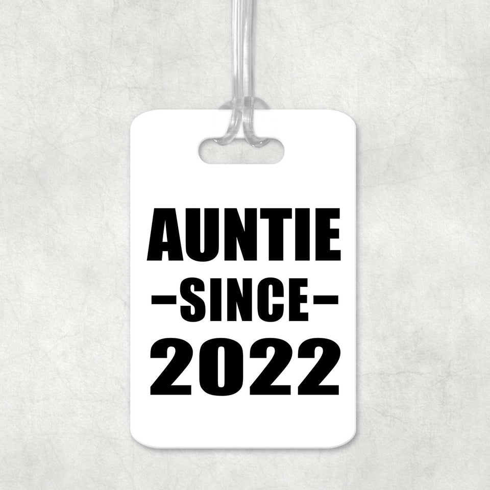 Auntie Since 2022 - Luggage Bag Tag