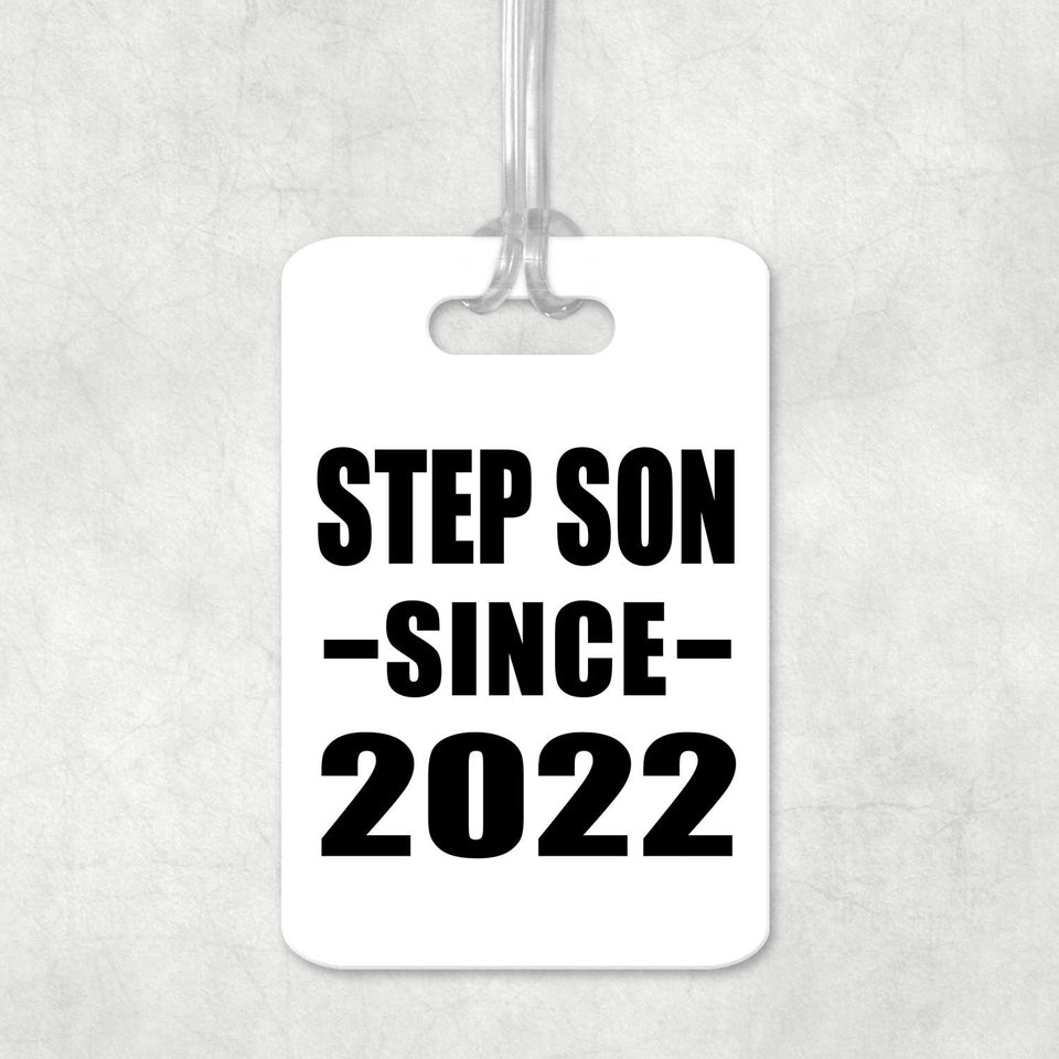 Step Son Since 2022 - Luggage Bag Tag