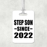 Step Son Since 2022 - Luggage Bag Tag