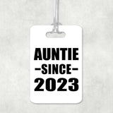 Auntie Since 2023 - Luggage Bag Tag