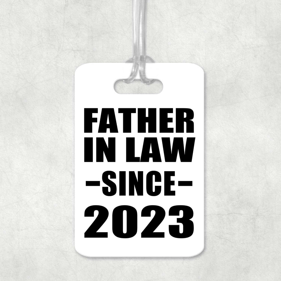 Father In Law Since 2023 - Luggage Bag Tag