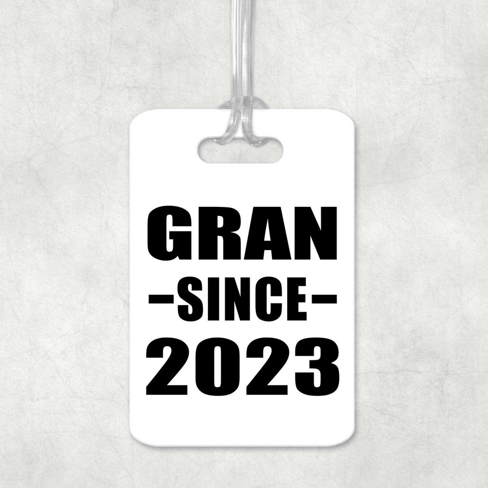 Gran Since 2023 - Luggage Bag Tag
