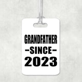 Grandfather Since 2023 - Luggage Bag Tag