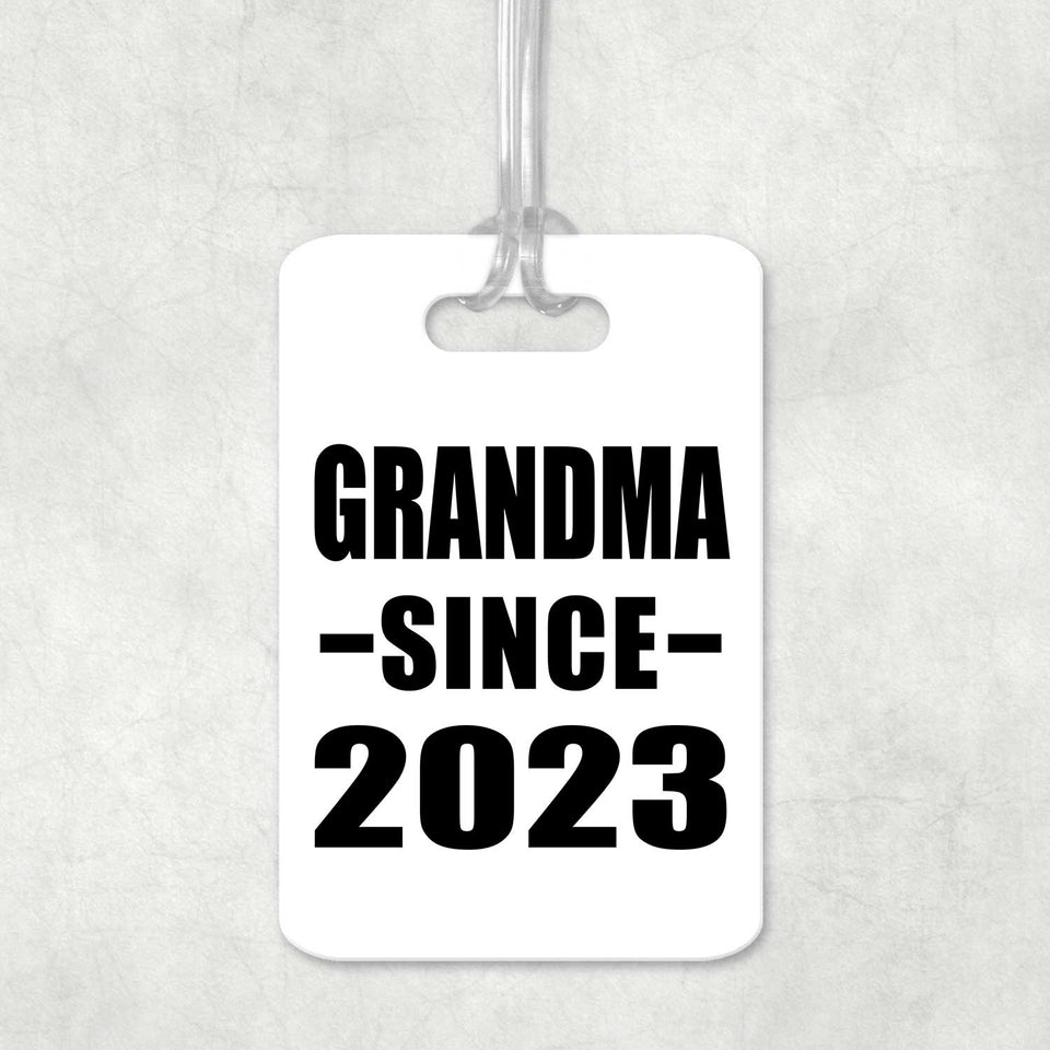 Grandma Since 2023 - Luggage Bag Tag
