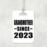 Grandmother Since 2023 - Luggage Bag Tag