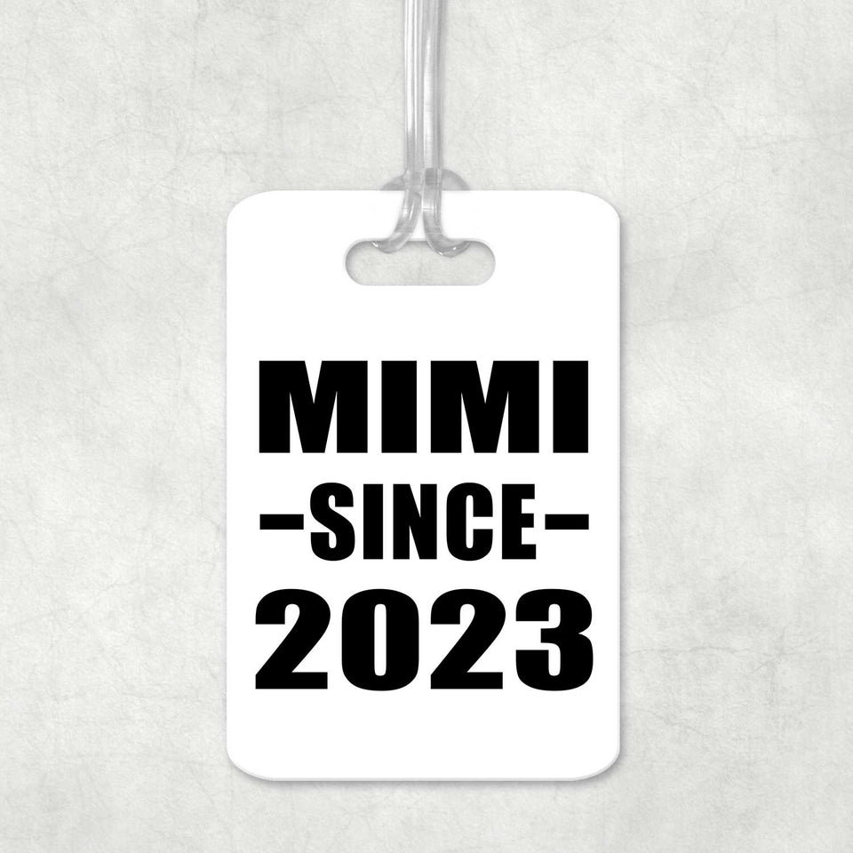Mimi Since 2023 - Luggage Bag Tag