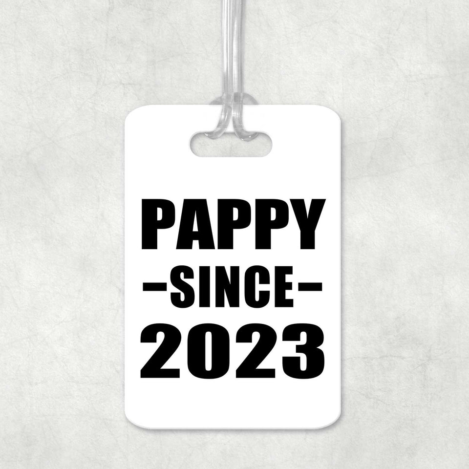 Pappy Since 2023 - Luggage Bag Tag