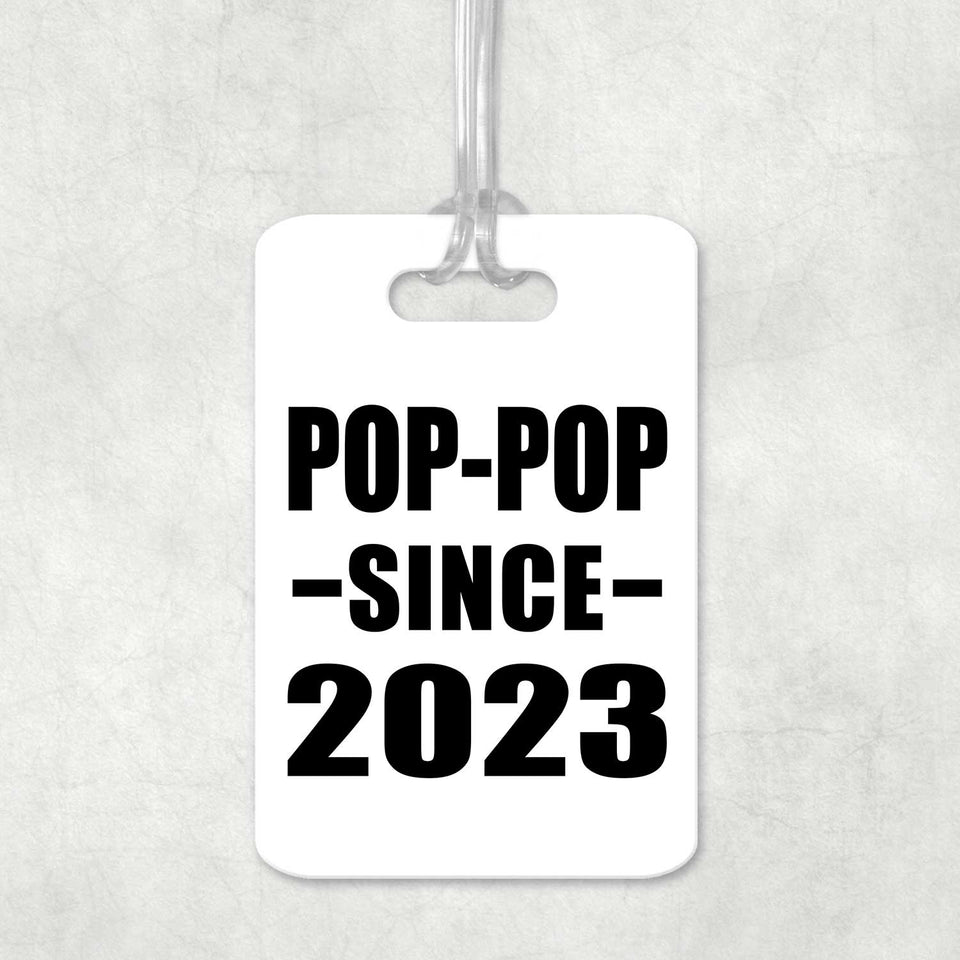 Pop-Pop Since 2023 - Luggage Bag Tag