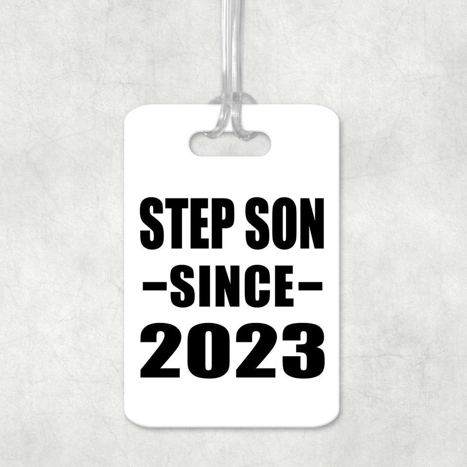 Step Son Since 2023 - Luggage Bag Tag