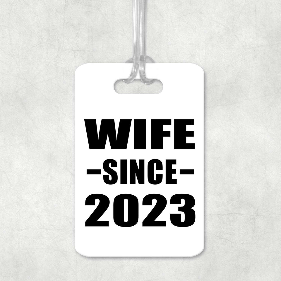 Wife Since 2023 - Luggage Bag Tag