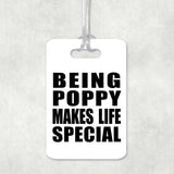 Being Poppy Makes Life Special - Luggage Bag Tag