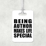 Being Author Makes Life Special - Luggage Bag Tag