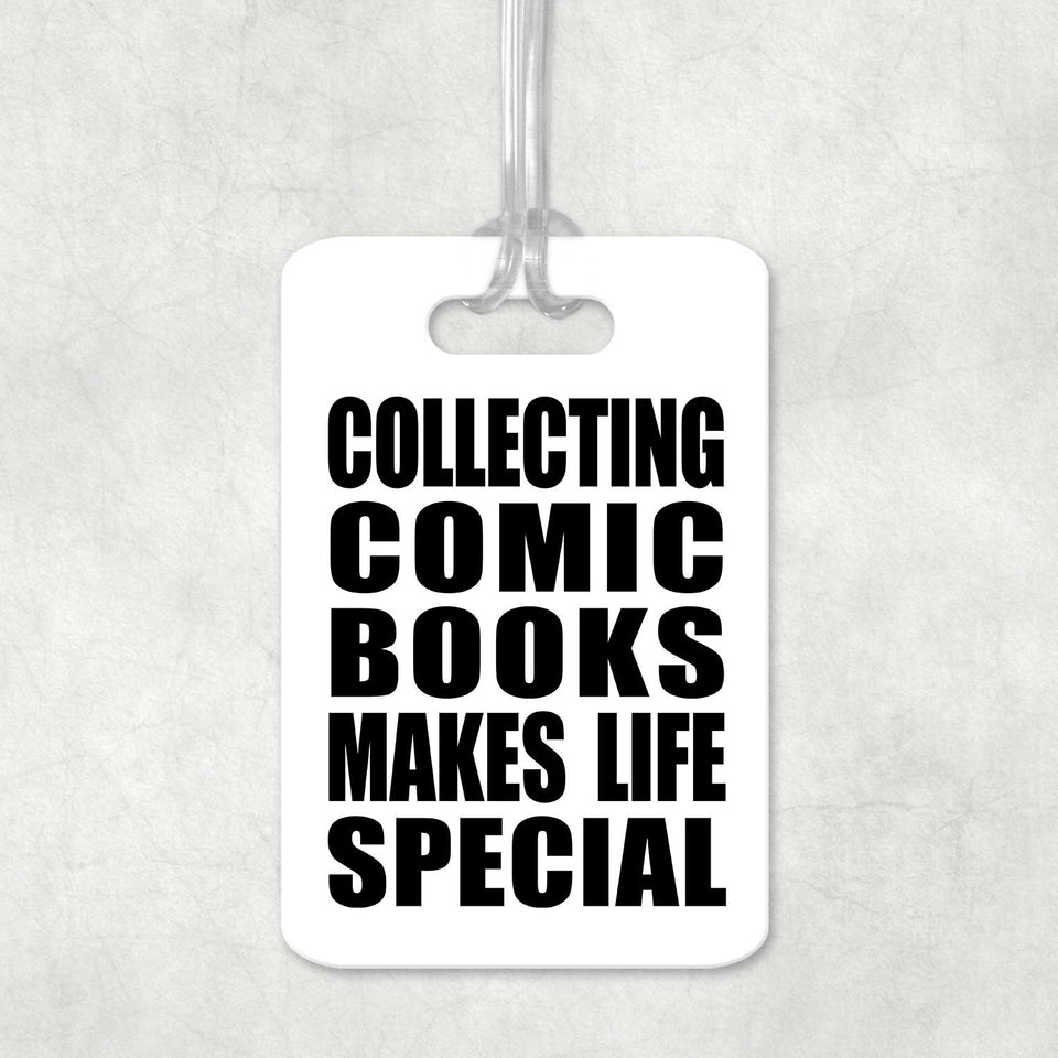 Collecting Comic Books Makes Life Special - Luggage Bag Tag