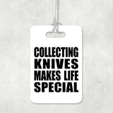 Collecting Knives Makes Life Special - Luggage Bag Tag