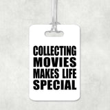 Collecting Movies Makes Life Special - Luggage Bag Tag
