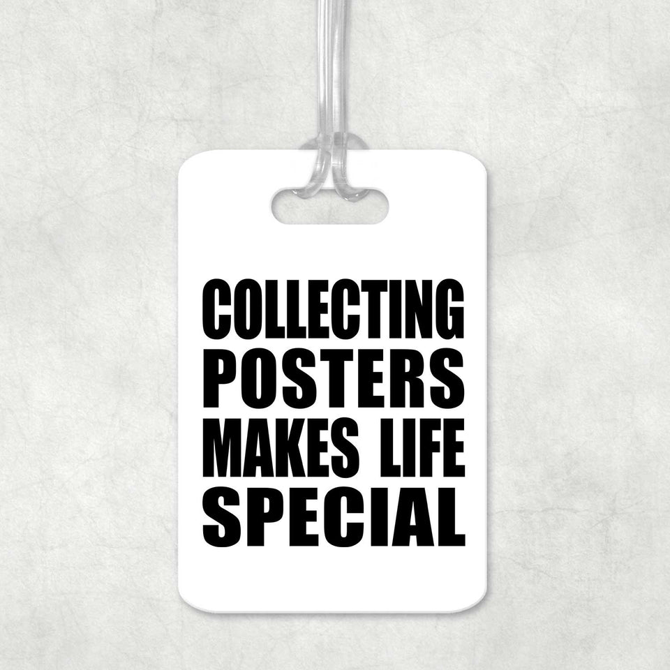 Collecting Posters Makes Life Special - Luggage Bag Tag