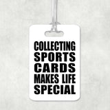 Collecting Sports Cards Makes Life Special - Luggage Bag Tag