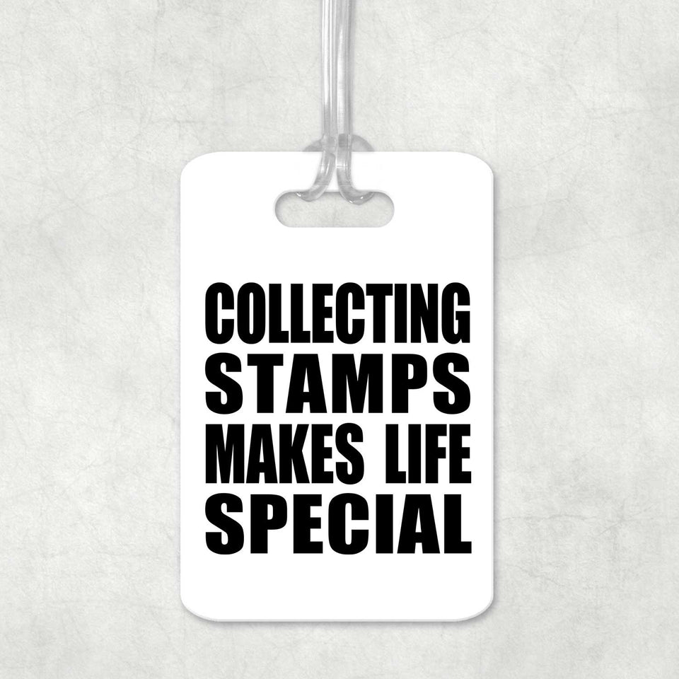 Collecting Stamps Makes Life Special - Luggage Bag Tag