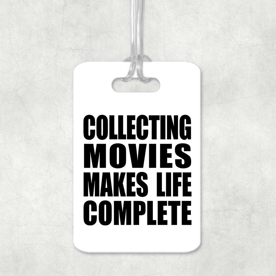 Collecting Movies Makes Life Complete - Luggage Bag Tag