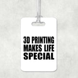 3D Printing Makes Life Special - Luggage Bag Tag