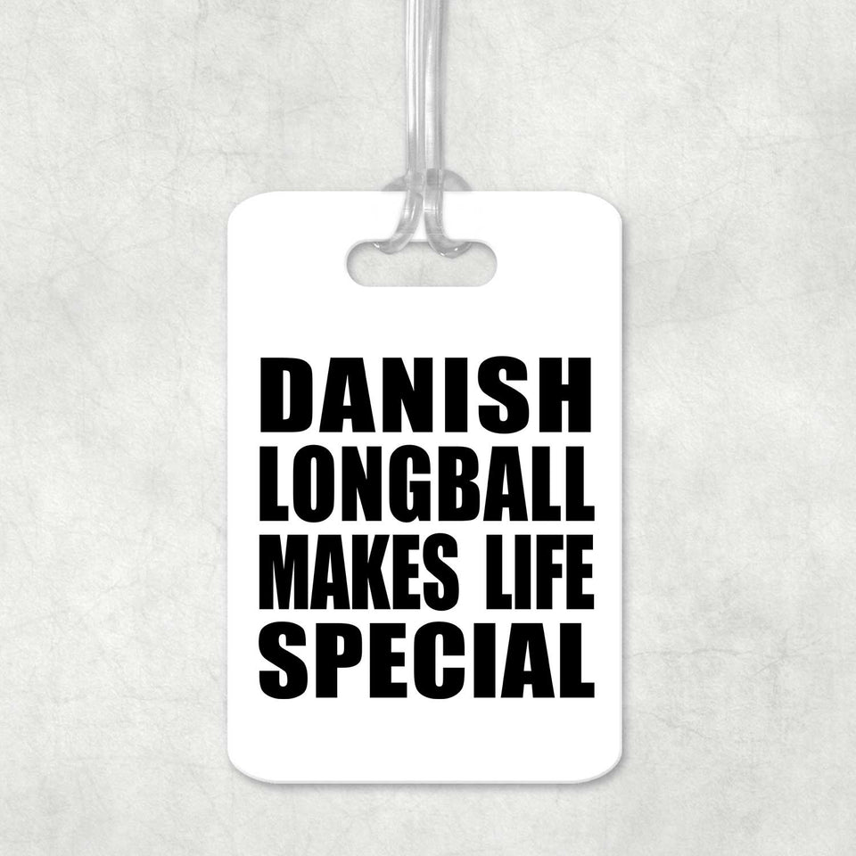 Danish Longball Makes Life Special - Luggage Bag Tag