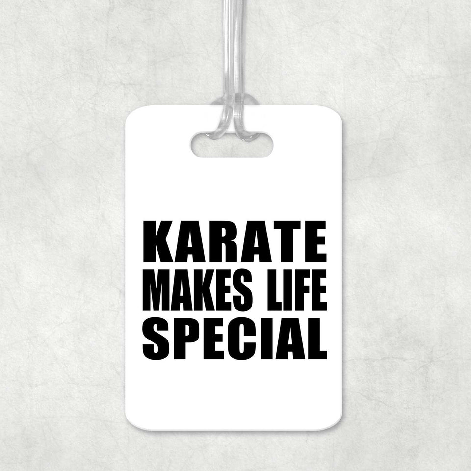 Karate Makes Life Special - Luggage Bag Tag