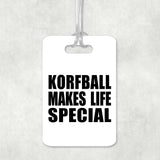 Korfball Makes Life Special - Luggage Bag Tag