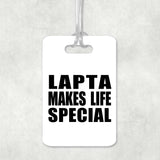 Lapta Makes Life Special - Luggage Bag Tag
