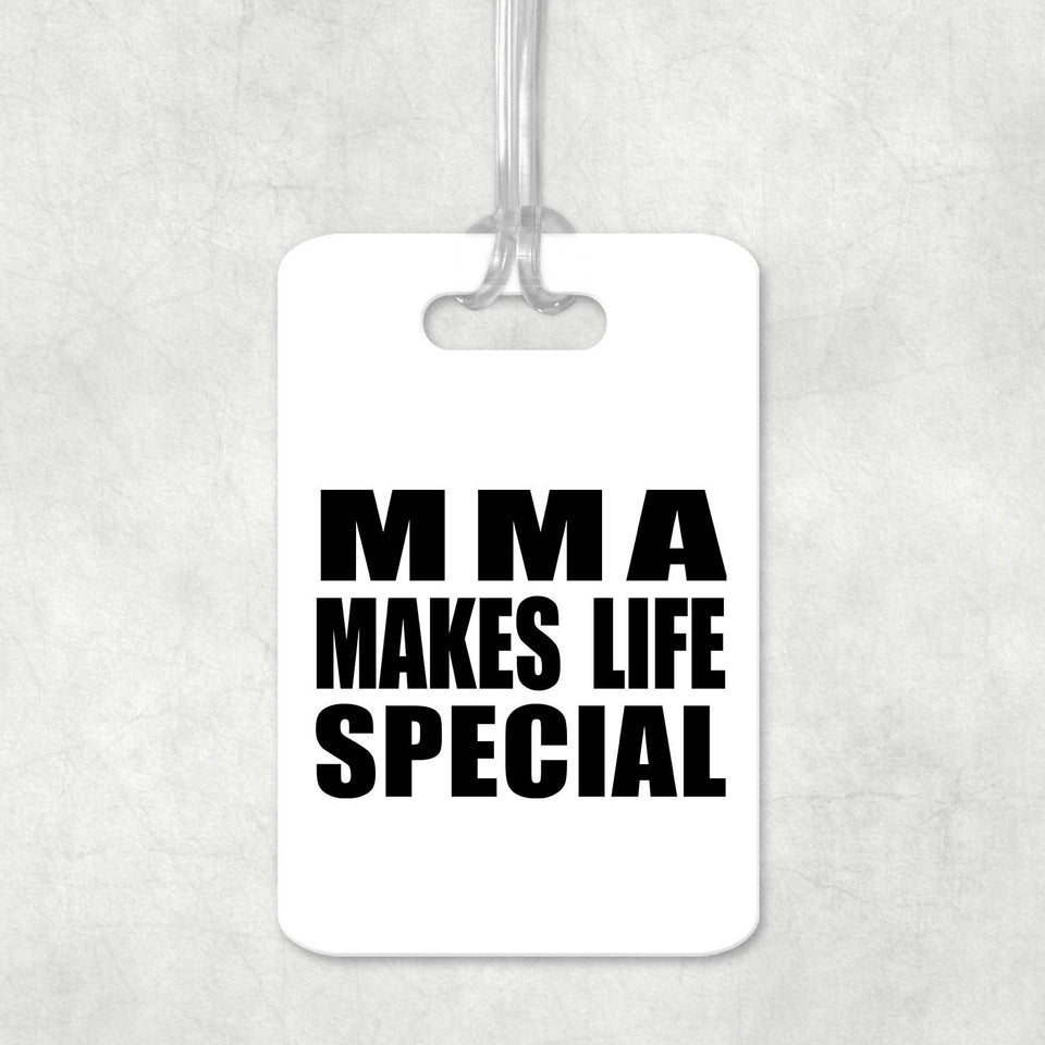 MMA Makes Life Special - Luggage Bag Tag