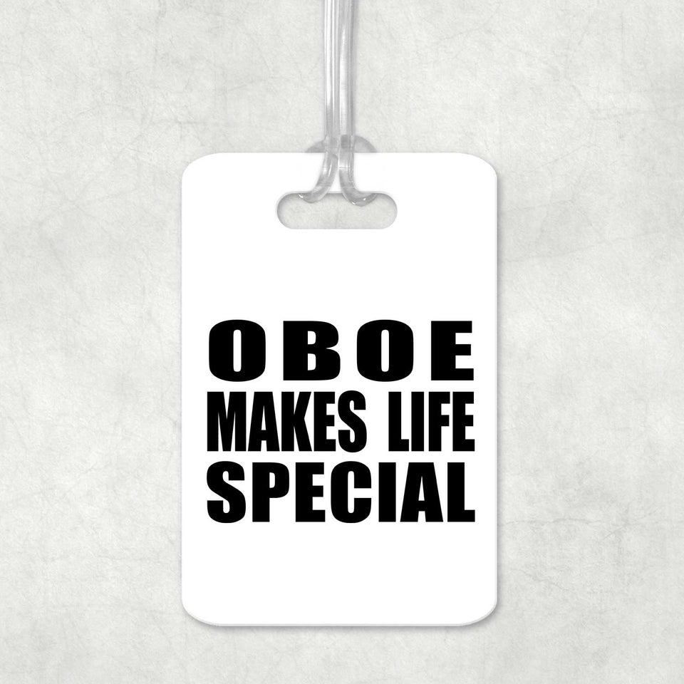 Oboe Makes Life Special - Luggage Bag Tag