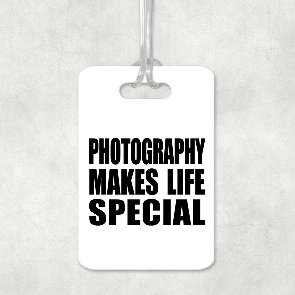 Photography Makes Life Special - Luggage Bag Tag