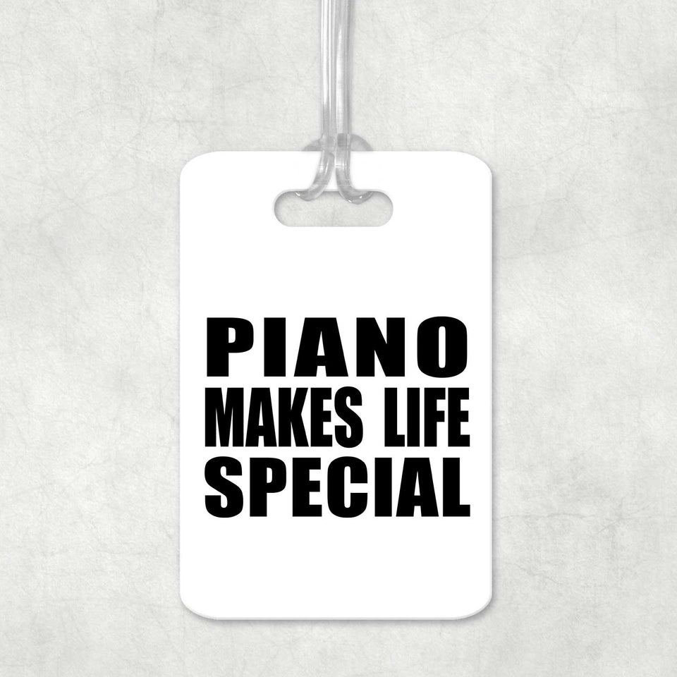 Piano Makes Life Special - Luggage Bag Tag