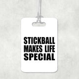 Stickball Makes Life Special - Luggage Bag Tag
