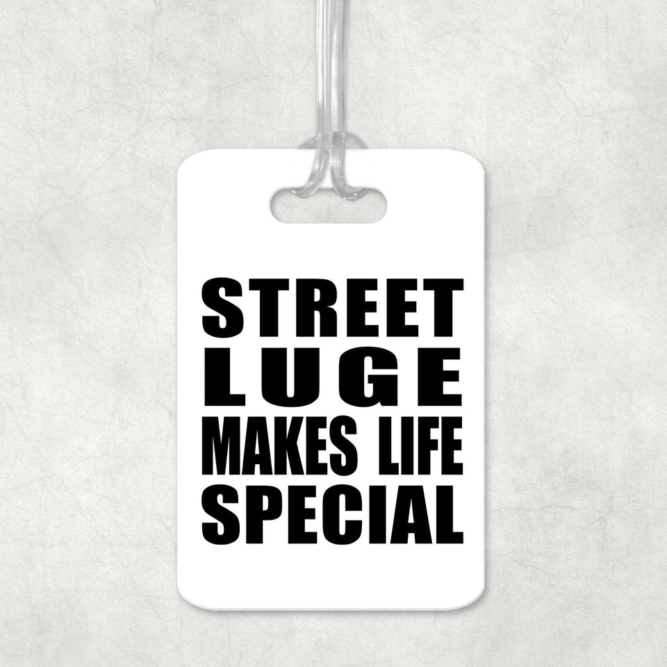 Street Luge Makes Life Special - Luggage Bag Tag