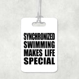 Synchronized Swimming Makes Life Special - Luggage Bag Tag