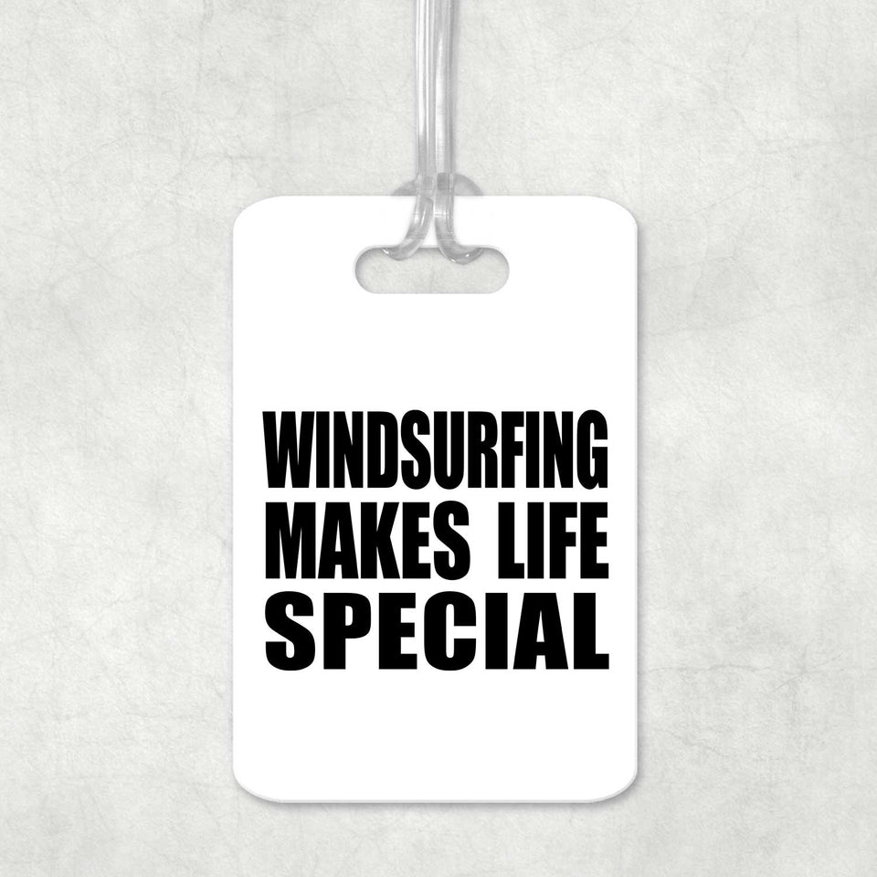 Windsurfing Makes Life Special - Luggage Bag Tag