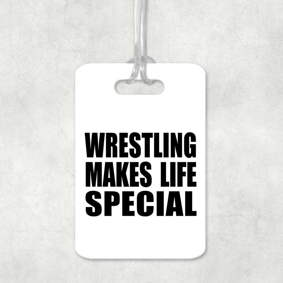Wrestling Makes Life Special - Luggage Bag Tag