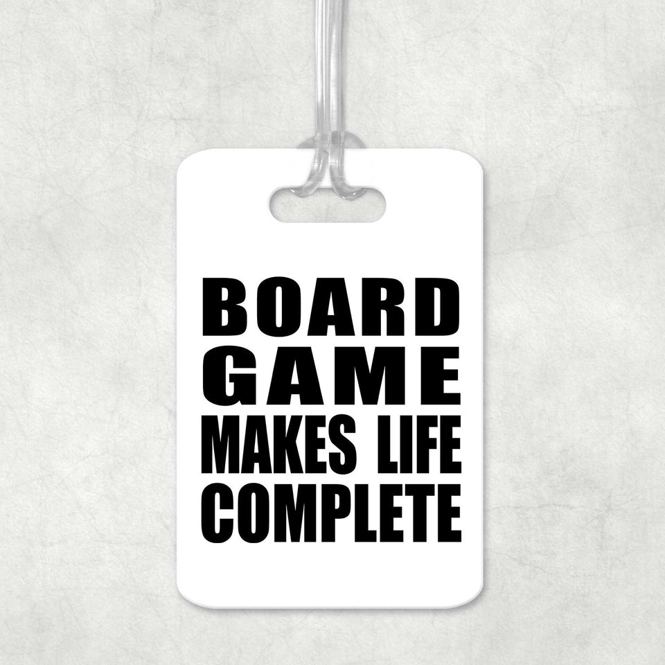 Board Game Makes Life Complete - Luggage Bag Tag