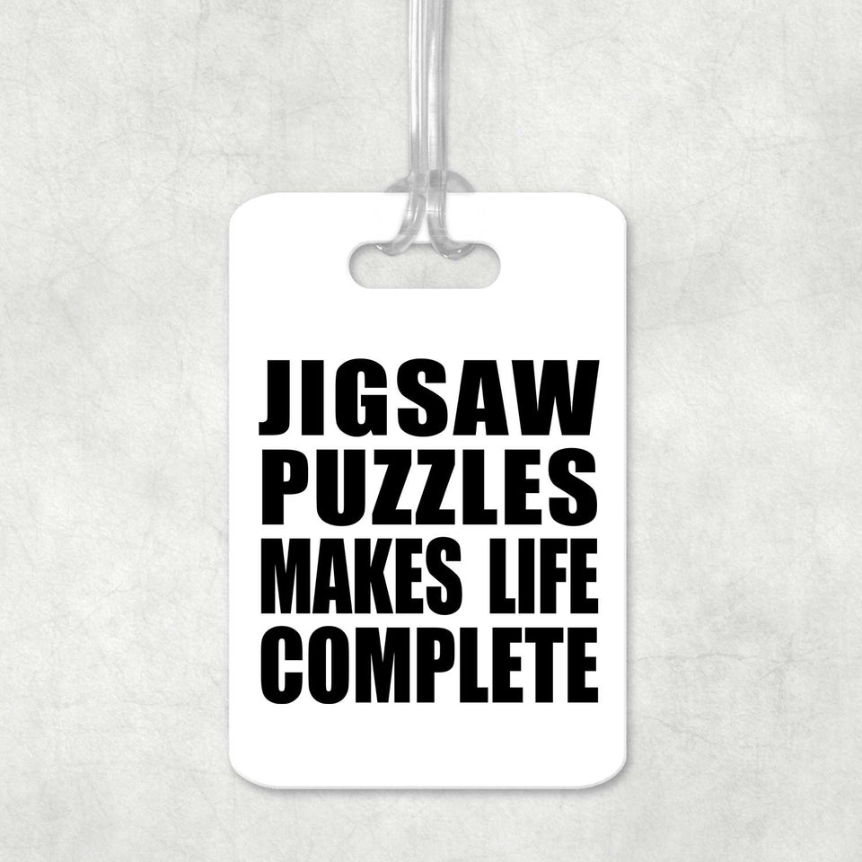 Jigsaw Puzzles Makes Life Complete - Luggage Bag Tag