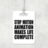 Stop Motion Animation Makes Life Complete - Luggage Bag Tag