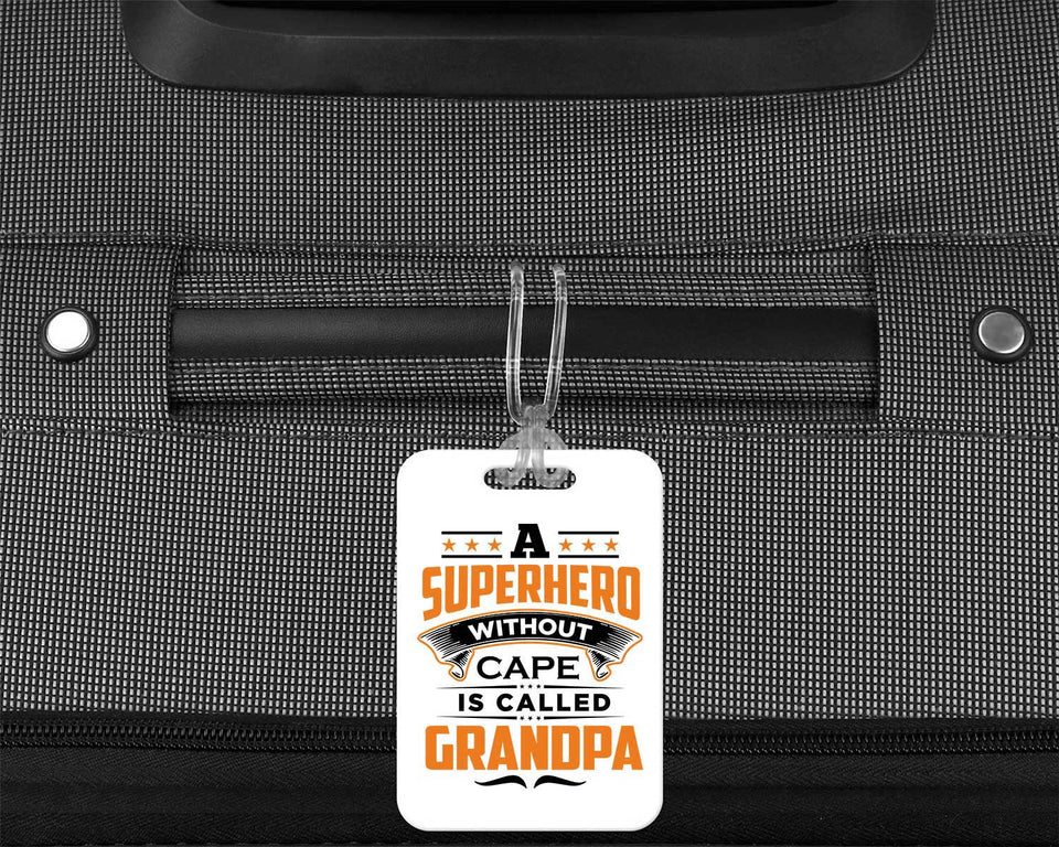 A Superhero Without Cape is Called Grandpa - Luggage Bag Tag