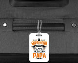A Superhero Without Cape is Called Papa - Luggage Bag Tag