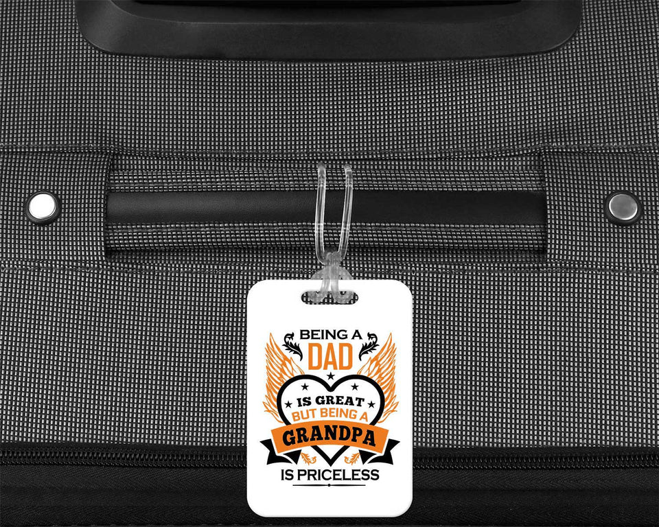 Being A Dad Is Great But Being A Grandpa is Priceless - Luggage Bag Tag