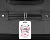 How Much Love Could Hold Until Called Me Mom - Luggage Bag Tag