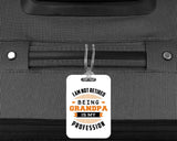 I Am Not Retired, Being Grandpa Is My Profession - Luggage Bag Tag
