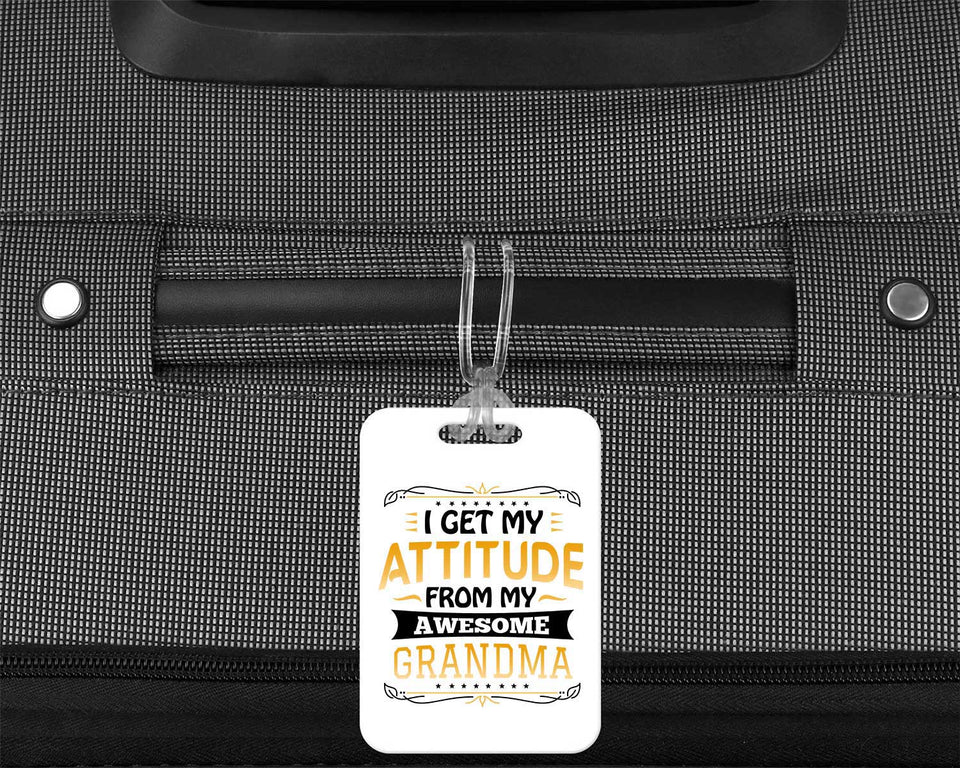 I Get My Attitude From My Awesome Grandma - Luggage Bag Tag