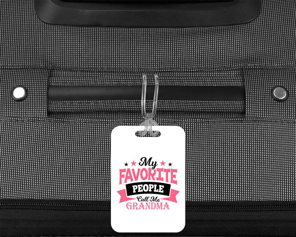 My Favorite People Call Me Grandma - Luggage Bag Tag