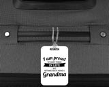 Proud of Many Things In Life, Nothing Beats Being a Grandma - Luggage Bag Tag