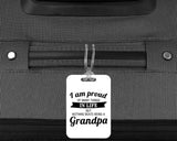 Proud of Many Things In Life, Nothing Beats Being a Grandpa - Luggage Bag Tag