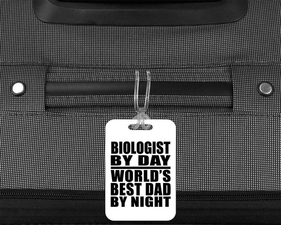 Biologist By Day World's Best Dad By Night - Luggage Bag Tag